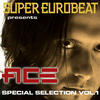 Ace SUPER EUROBEAT presents ACE Special COLLECTION Vol.1