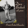 Dave Brubeck Private Brubeck Remembers