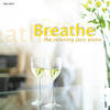 McCoy Tyner Breathe: The Relaxing Jazz Piano
