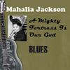 Mahalia Jackson A Mighty Fortress Is Our God