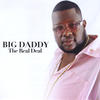 Big Daddy The Real Deal