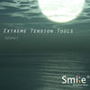 Smile Extreme Tension Tools, Vol. 2