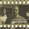 C.j. Stone Call My Name (feat. Rename) - EP