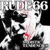 Rude 66 Sadistic Tendencies