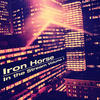 Tomas Andersson Iron Horse in the Stream, Vol. 1