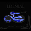 Edenial From the End