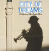 Irma Thomas City of Dreams: A Collection of New Orleans Music