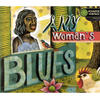 Tracy Nelson Rounder Heritage: Any Woman`s Blues