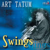 Art Tatum Art Tatum Swings