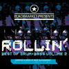 Ray Keith Blackmarket Presents Rollin` - Best of Drum & Bass - Volume 2