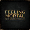 Kris Kristofferson Feeling Mortal