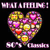Kim Carnes What a Feeling! 80`s Classics