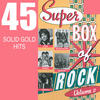 Gerry & the Pacemakers Super Box of Rock, Vol. 3 (Re-Recorded Versions)
