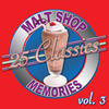 The Shangri-Las 25 Classics - Malt Shop Memories Vol. 3