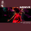 Superfunk Last Dance (And I Come Over) - EP