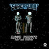 Superfunk Disco Robots - EP