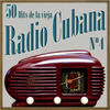Cachao 50 Hits de la Vieja Radio Cubana Vol. 4