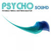 Indra Psycho Sound (Psychedelic Trance and Goa Trance Selection)