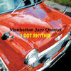 Manhattan Jazz Quintet I Got Rhythm