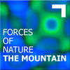 Endless Forces of nature – the mountain