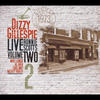 DIZZY GILLESPIE Live At Ronnie Scott`s, Vol. II