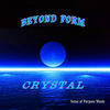 Crystal Beyond Form
