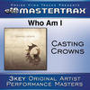 Casting Crowns Who Am I (Performance Tracks) - EP