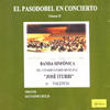 Banda Sinfónica Del Conservatorio José Iturbi de Valencia & Salvador Chuliá Varios Compositores: El Pasodoble en Concierto (Vol. 3)
