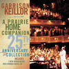 Garrison Keillor A Prairie Home Companion 25th Anniversary Collection, Vol. 3