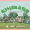 Garrison Keillor Lake Wobegon U.S.A.: Rhubarb