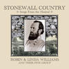 Robin & Linda Williams Stonewall Country