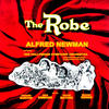 Alfred Newman The Robe (Original Soundtrack Recording)