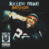 Killer Mike Akshon (Yeah!) - Single