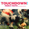 Percy Faith Touchdown!