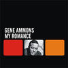 Gene Ammons My Romance