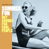 The Young Ones Summer Fun - Hot Sounds for Cool People (Extended Version)