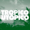 Melasse Tropico Utopico
