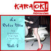 KaraOK La dolce vita: The Greatest Italian Classics, Vol. 2