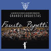 Fausto Papetti Grandes Orquestas / Fausto Papetti