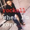 Rockell When I`m Gone - EP