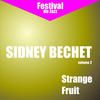 Sidney Bechet Strange Fruit (Sidney Bechet - Vol. 2)