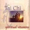 Harvey Summers Spiritual Vitamins, Vol. 7: Tai Chi