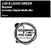 Lox Rocket (feat. Leigh Green) - Single