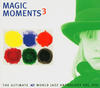 Unknown Magic Moments 3