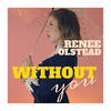 Renee Olstead Without You - EP