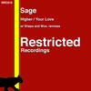 Sage Higher / Your Love - EP