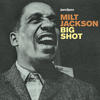 Milt Jackson Big Shot - Ballads and Soul (feat. Cannonball Adderley, Frank Wess & John Lewis)