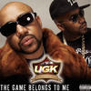 UGK The Game Belongs to Me - Single