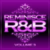 Ashanti Reminisce R&B (Vol. 3)
