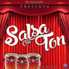 Dj Nelson Dj Nelson Presenta: Salsa Con Ton (Salsa Urbana)